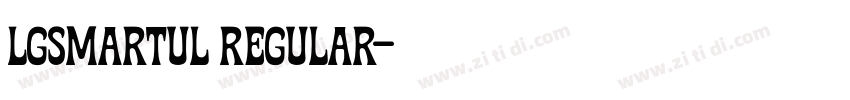 lgsmartul regular字体转换 lgsmartul regular字体转换